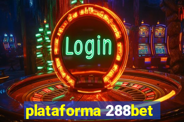 plataforma 288bet